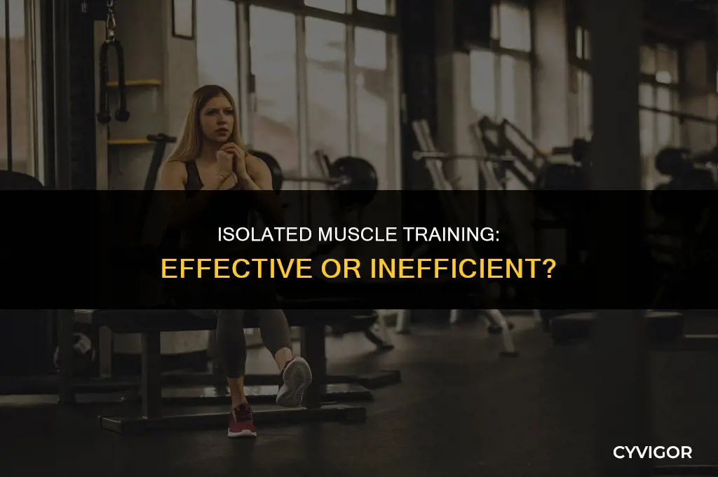 is single muscle training good