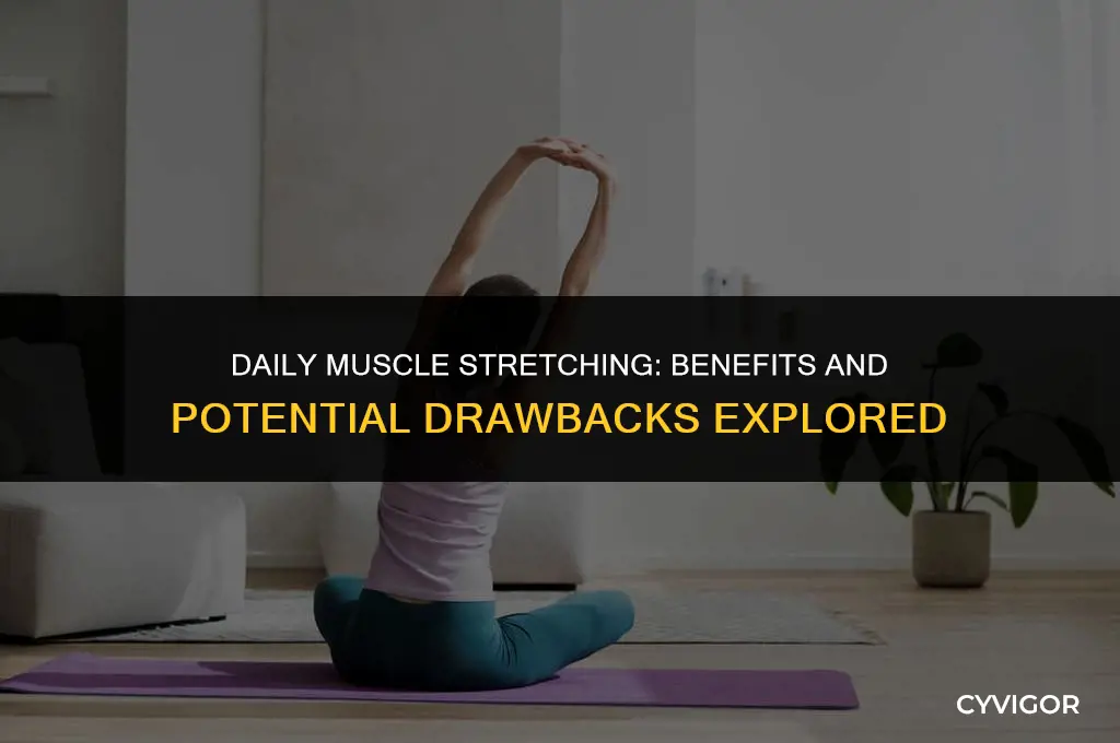 is stretching a muscle every day good for you