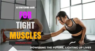 Unlocking Flexibility: The Power of Stretching for Tight Muscles