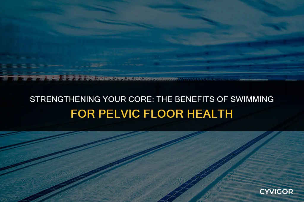 is swimming good for pelvic floor muscles
