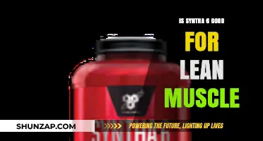 Unlocking Lean Muscle Gains: The Truth About Syntha-6