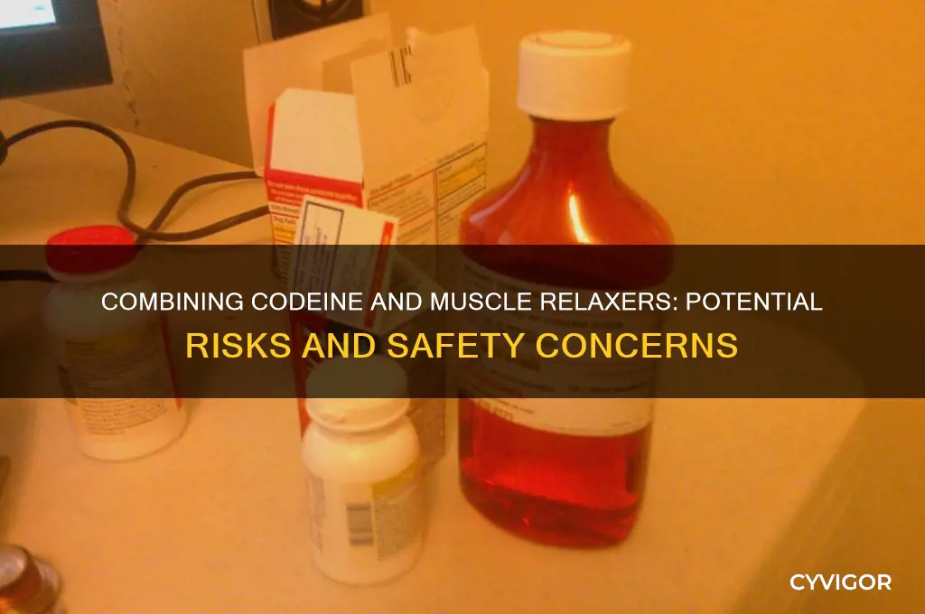 is t safe to take codones with muscle relaxers