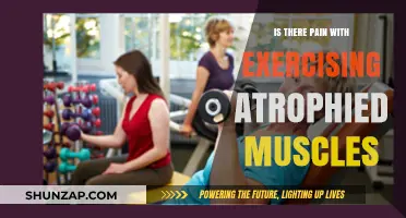 Exercising Atrophied Muscles: Understanding Pain and Recovery Process
