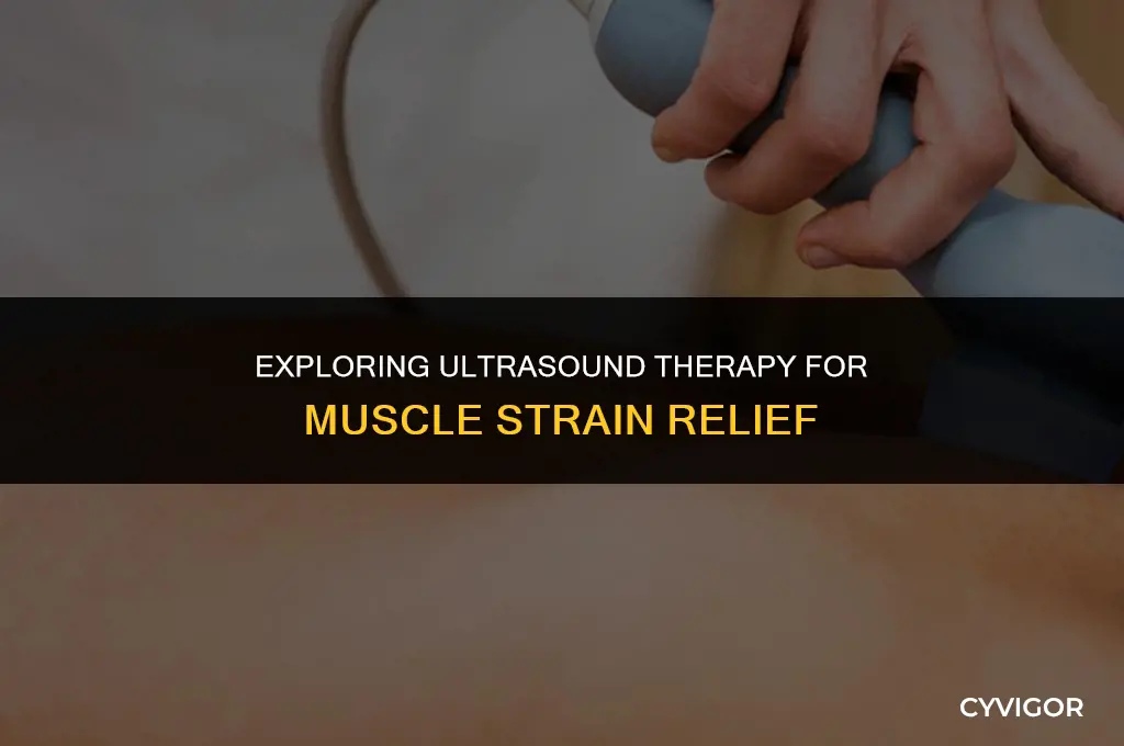 is ultrasound good for muscle strain