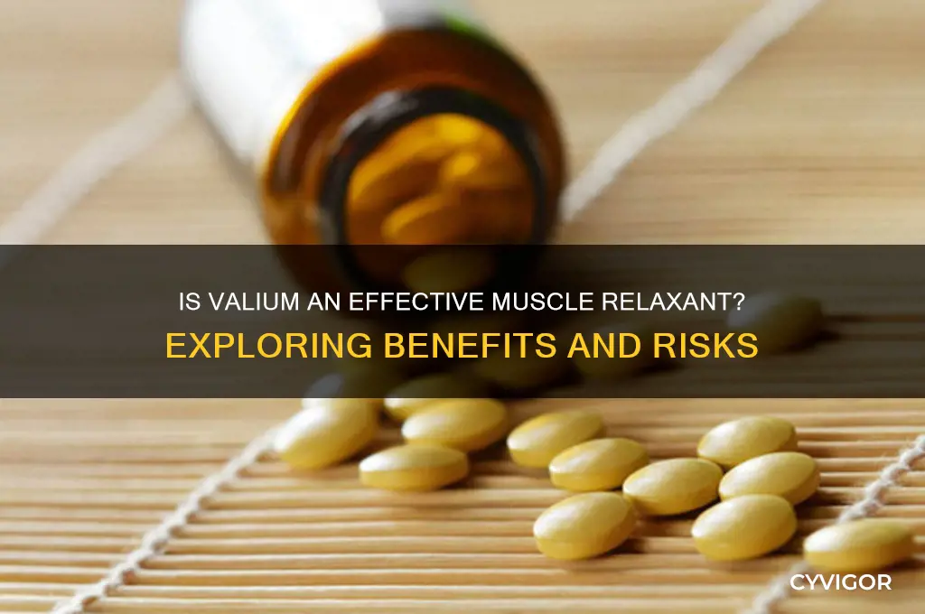 is valium a good muscle relaxant
