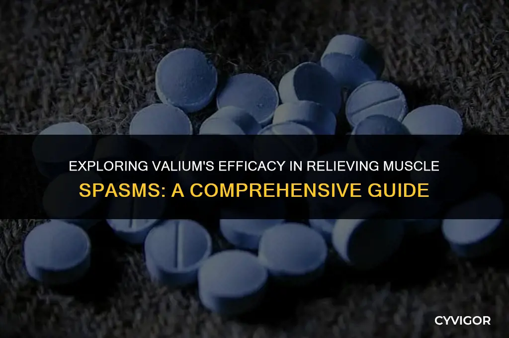 is valium good for muscle spasams