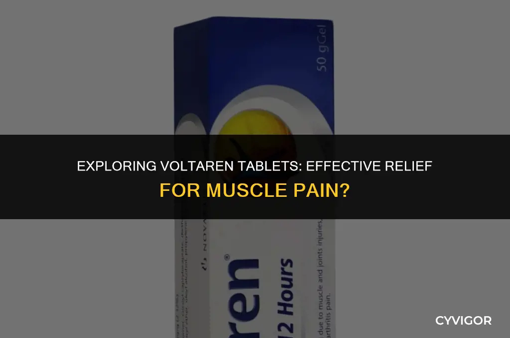 is voltaren tablets good for muscle pain