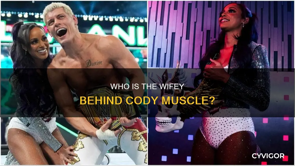 is wifey in cody muscle