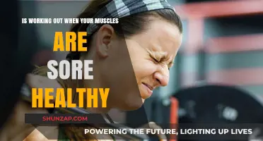 Is Working Out with Sore Muscles Healthy or Harmful?