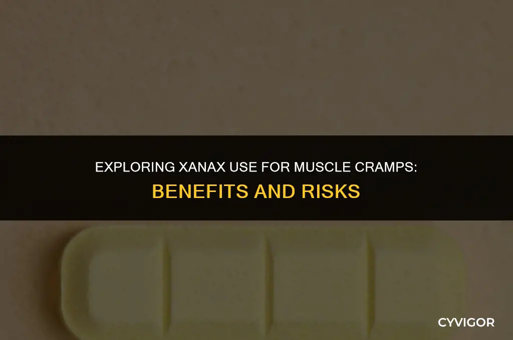 is xanax ok for muscle cramps