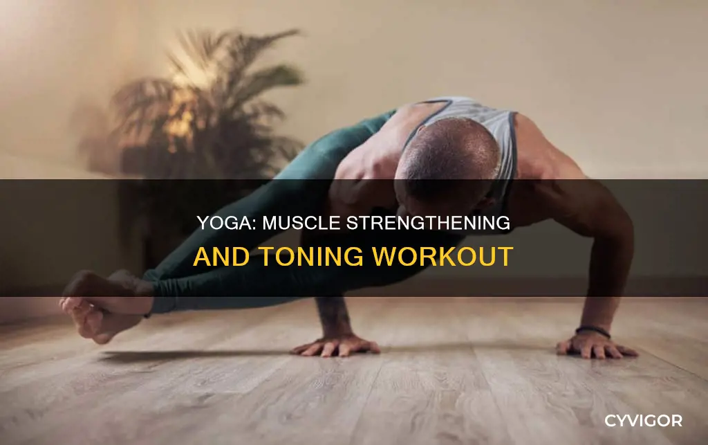 is yoga muscle strengthening