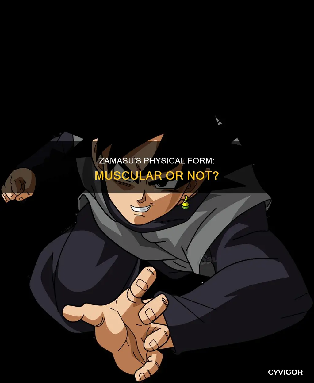 is zamasu have muscles