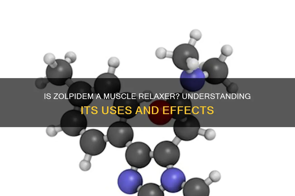 is zolpidem a muscle relaxer