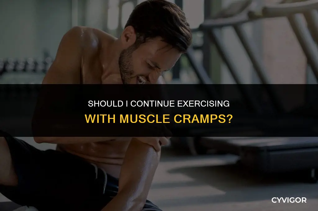 should i continue exercise with muscle cramps