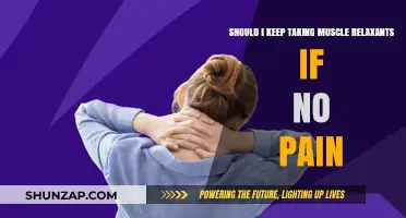 Should You Continue Muscle Relaxants When Pain-Free? Expert Insights