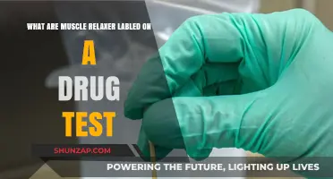 Muscle Relaxers on Drug Tests: Detection, Labeling, and Common Concerns