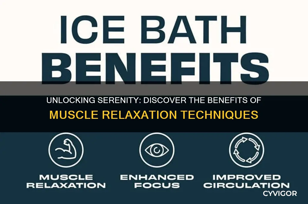 what are the benefits of muscle relaxation