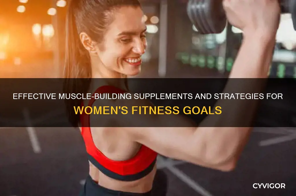 what can a woman take to gain muscle
