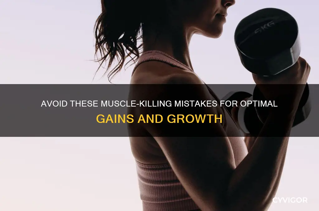 what can kill muscle gains