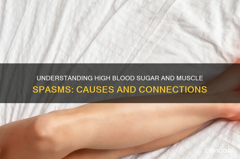 what causes high blood sugar and muscle spasms