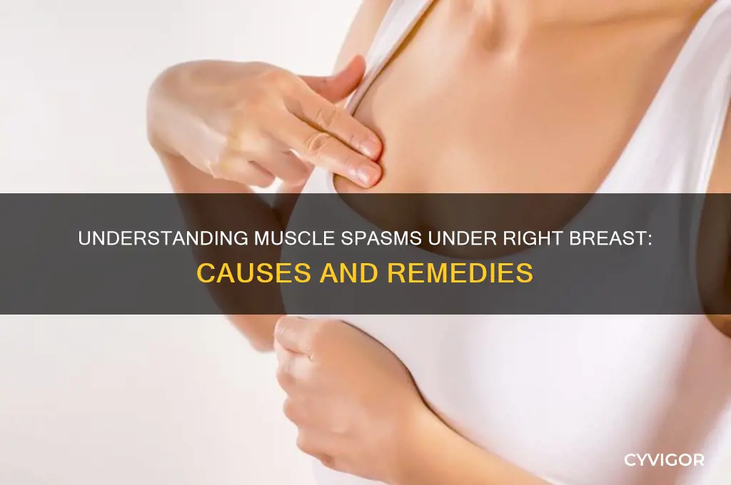 what causes muscle spasms under right breast