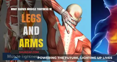 Understanding Muscle Tightness: Causes in Legs and Arms Explained