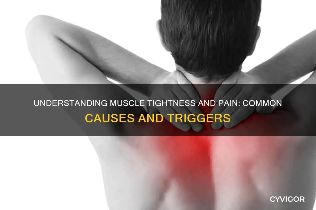 what causes muscles to tighten and hurt