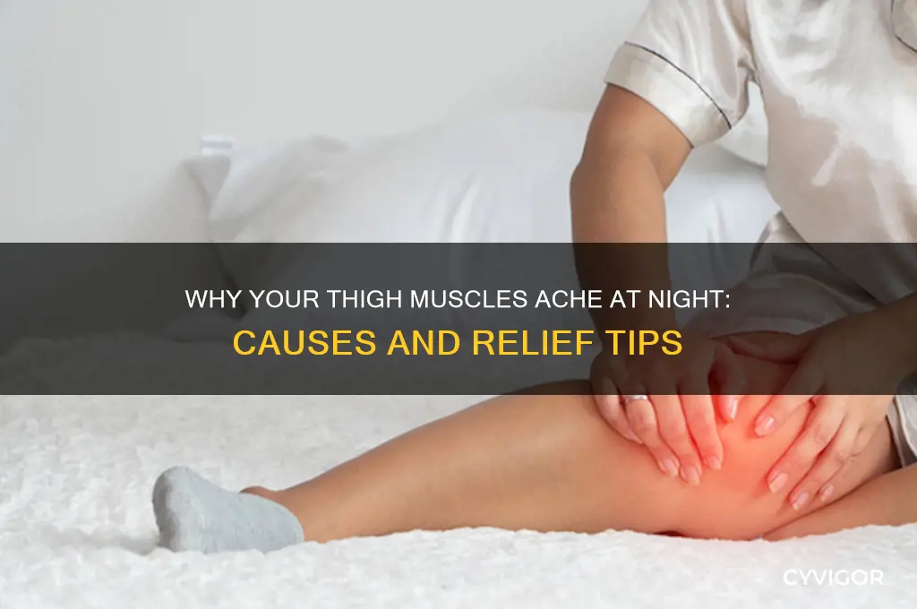 what causes thigh muscle pain at night