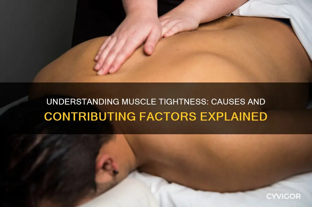 what causes tightening of muscles