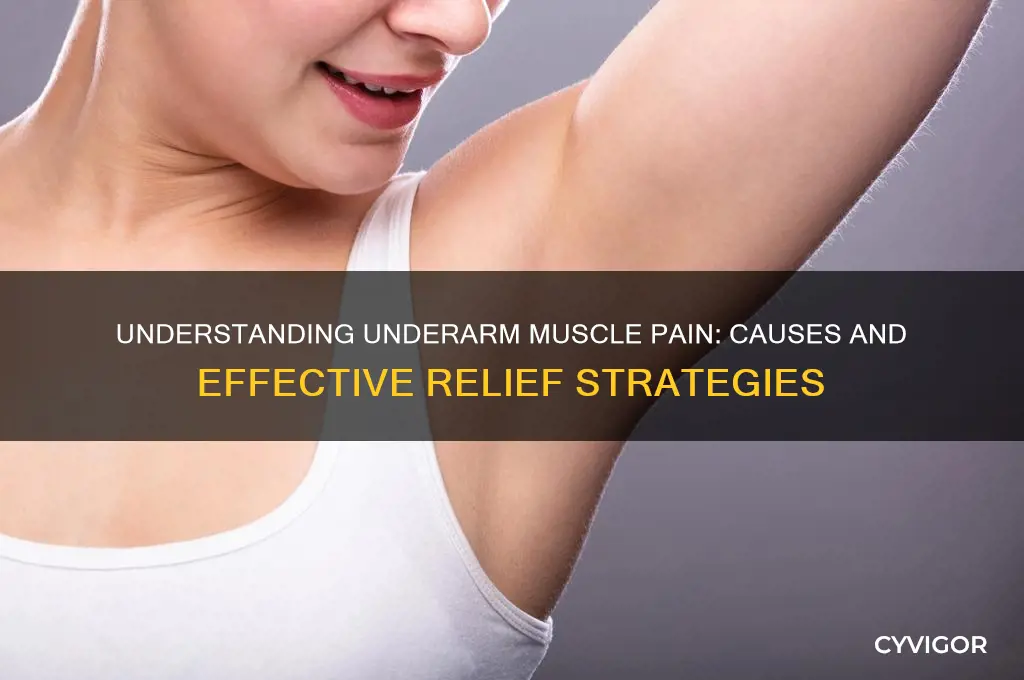 what causes underarm muscle pain