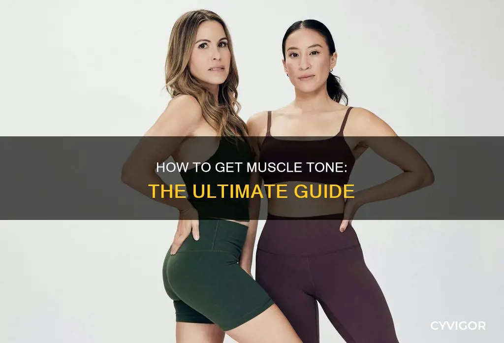 what creates muscle tone