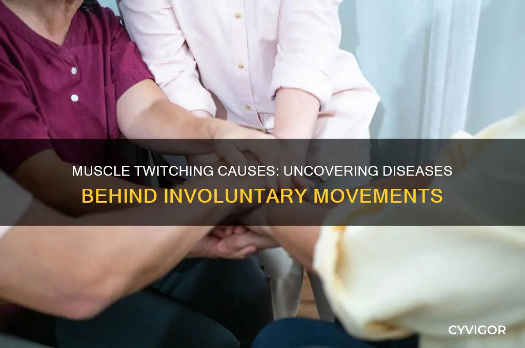 what disease causes muscle twitching