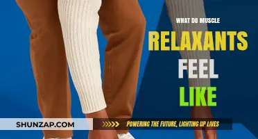 Exploring the Sensations: What Do Muscle Relaxants Feel Like?