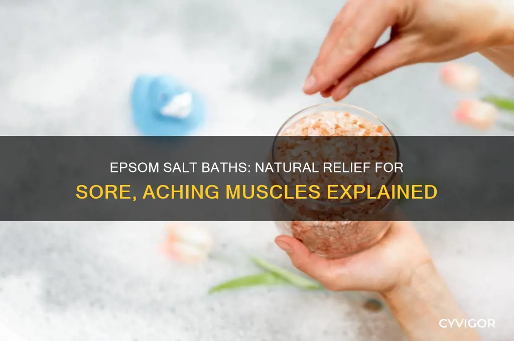 what does epsom salt bath do for sore muscles