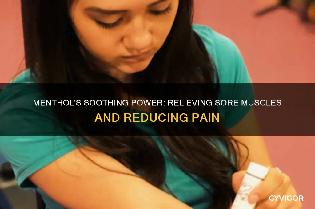 what does menthol do for sore muscles