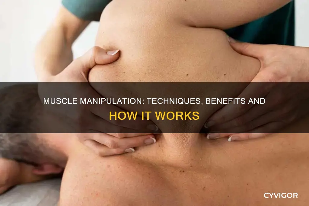 what does muscle manipulation ential