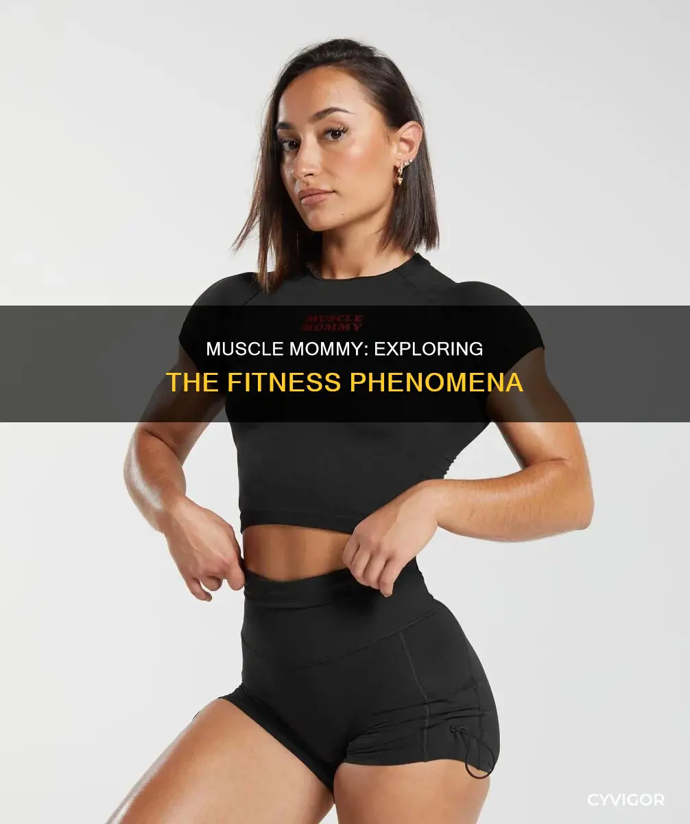 what does muscle mommy mean