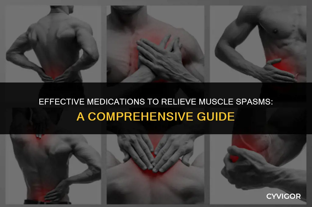 what drugs are good for muscle spasms