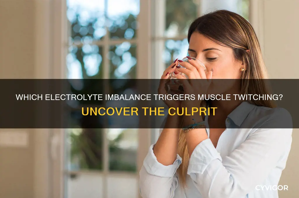 what electrolyte causes muscle twich