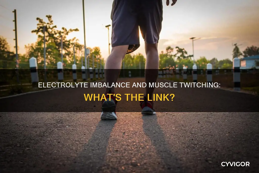 what electrolyte imbalance causes muscle twitching