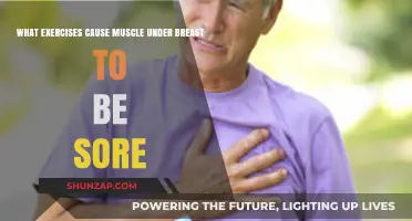 Exercises That Cause Muscle Soreness Under the Breast: Causes and Relief