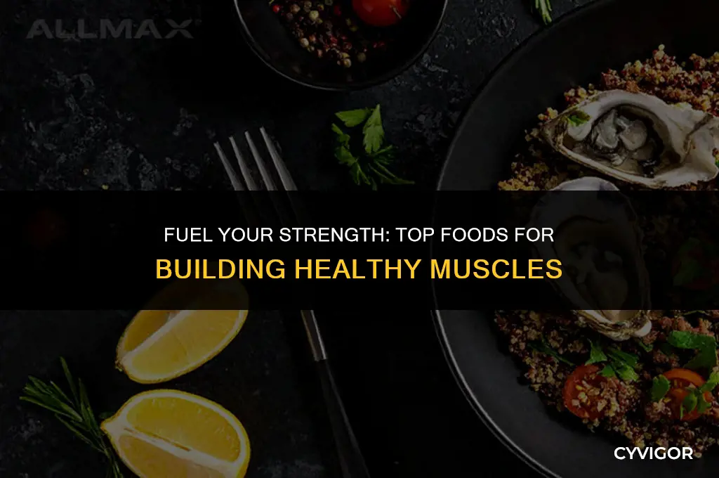 what food is good for healthy muscles