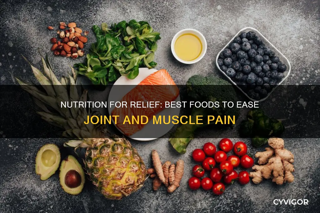 what foods are good for joint and muscle pain