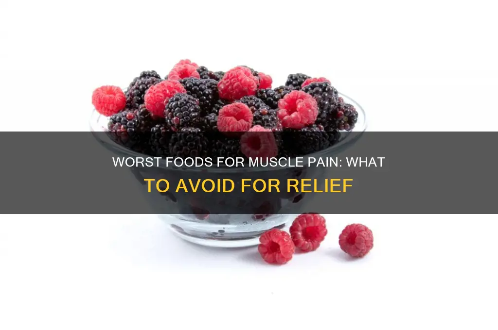 what foods are worse for muscle pain