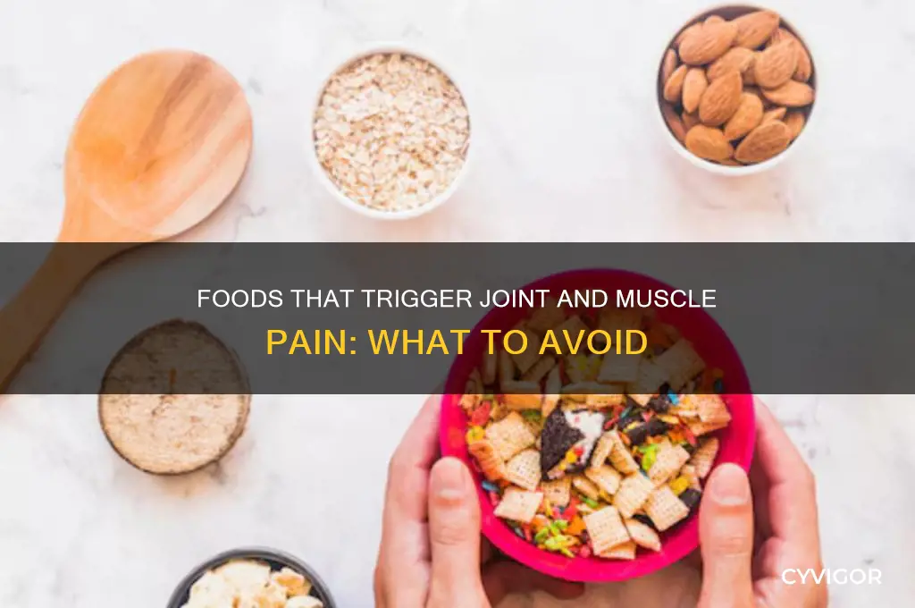what foods can cause joint and muscle pain