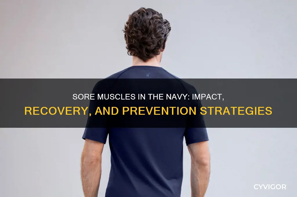 what happens if you have sore muscles in navy