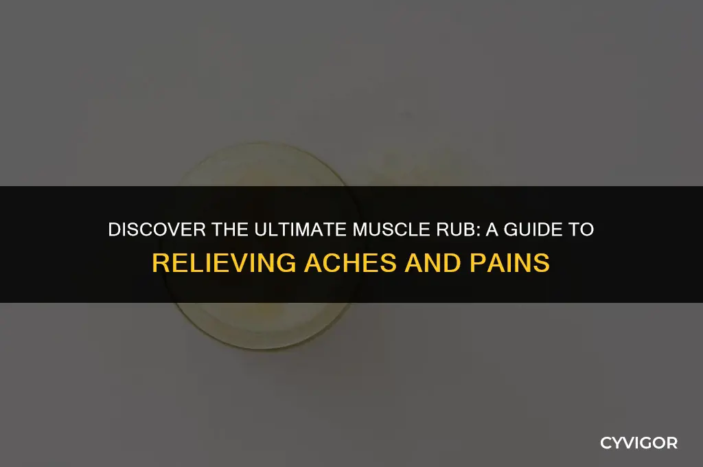 what is a good muscle rub