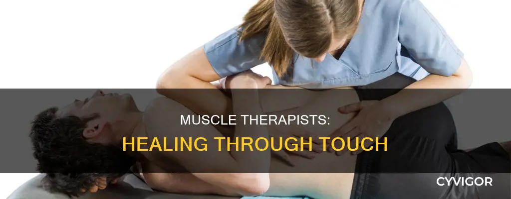 what is a muscle therapist