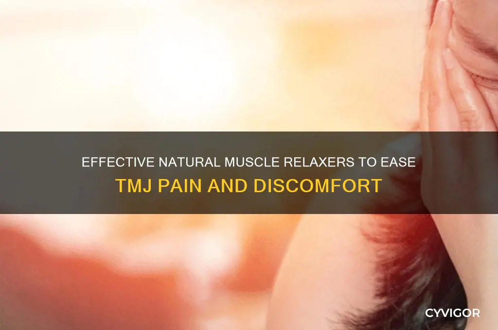 what is a natural muscle relaxer for tmj