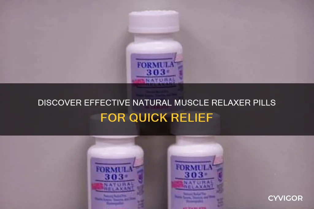 what is a natural muscle relaxer pill